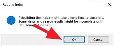 rebuild index confirm - How to Rebuild Index & Fix Search Issues on Windows 10 13