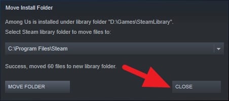 Done Close - How to Move Steam Games to Another Disk Without Reinstall 17