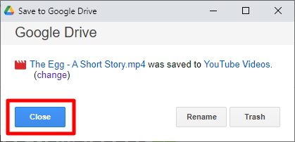 close 1 - How to Save a YouTube Video Directly to Google Drive 25