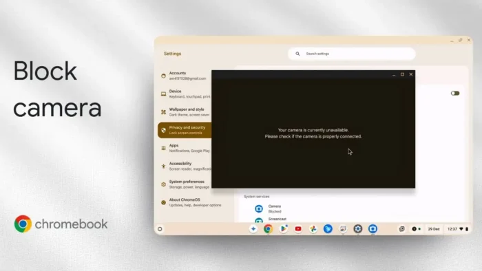 How to Disable Camera on Chromebook to Boost Privacy